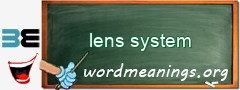 WordMeaning blackboard for lens system